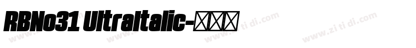 RBNo31 UltraItalic字体转换